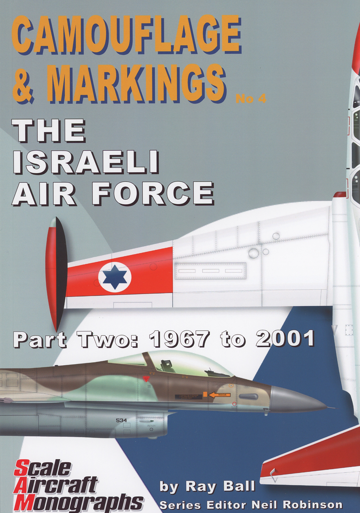 Guideline Publications Camouflage & Markings 4 The Israeli Air Force Part 2: 1967-2001 