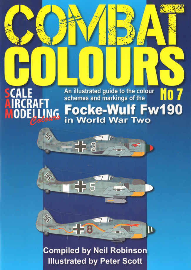 Guideline Publications Combat Colours no 7  Focke Wulf Fw190 Colour Schemes & Markings of the Focke Wulf Fw190 in WWII 