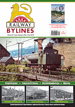 Guideline Publications Ltd Railway Bylines  vol 27 - issue 09 August 22 