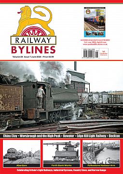 Guideline Publications Ltd Railway Bylines  vol 29 - issue 07 June 24 
