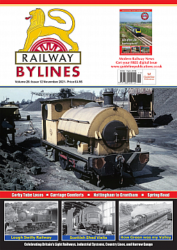 Guideline Publications Railway Bylines  vol 26 - issue 12 November 2021 