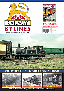 Guideline Publications Railway Bylines  vol 26 - issue 11 October 2021 