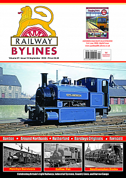 Guideline Publications Ltd Railway Bylines  vol 27 - issue 10 September 22 
