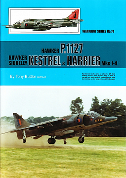 Guideline Publications No 74 Hawker P.1127- Hawker Siddeley Kestrel & Harrier Mks 1-4 