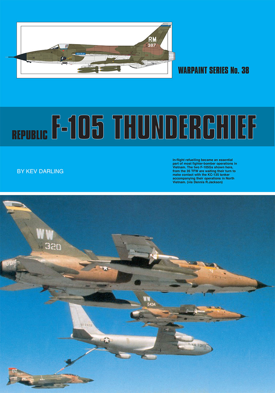 Guideline Publications Ltd No 38 Republic F-105 Thunderchief  